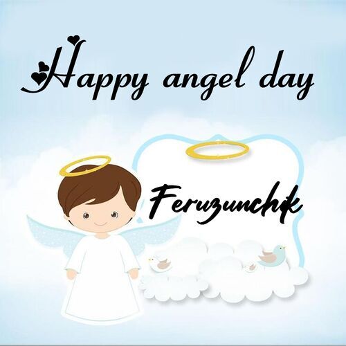 Открытка Feruzunchik Happy angel day