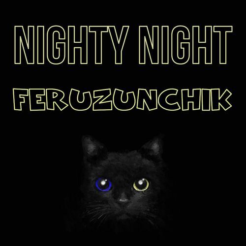 Открытка Feruzunchik Nighty Night