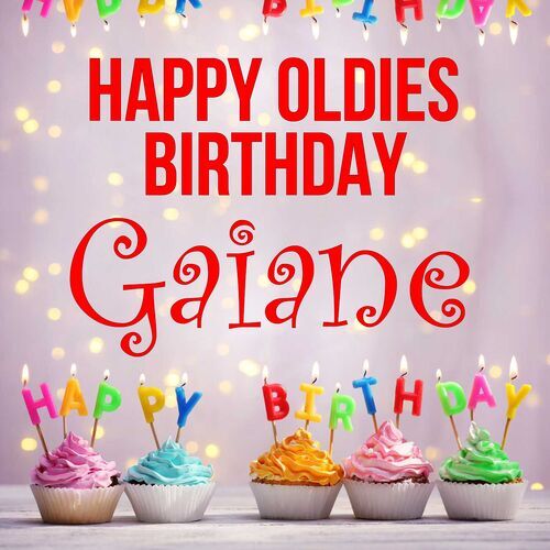 Открытка Gaiane Happy oldies birthday