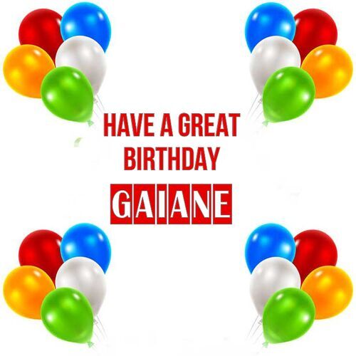 Открытка Gaiane Have a great birthday