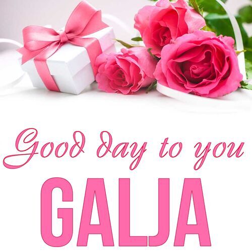 Открытка Galja Good day to you