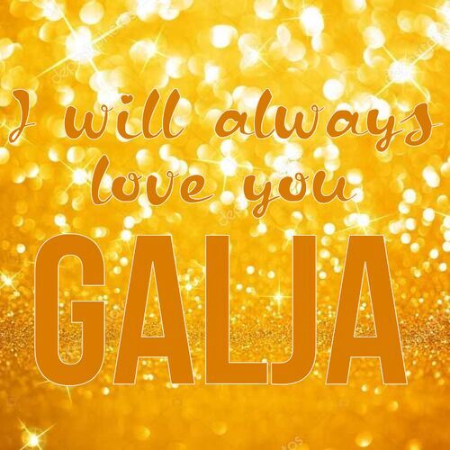 Открытка Galja I will always love you