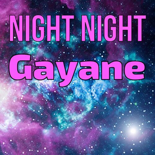 Открытка Gayane Night Night