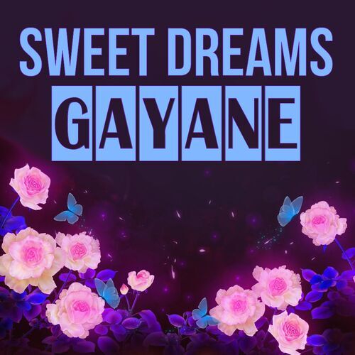 Открытка Gayane Sweet dreams