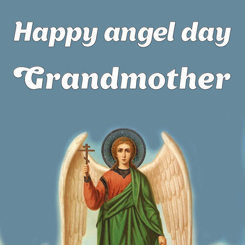 Открытка Grandmother Happy angel day