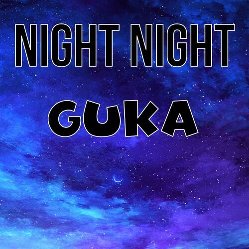 Открытка Guka Night Night