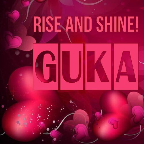 Открытка Guka Rise and shine!