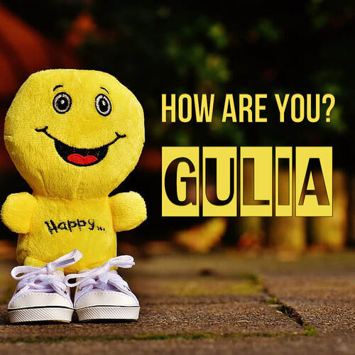 Открытка Gulia How are you?