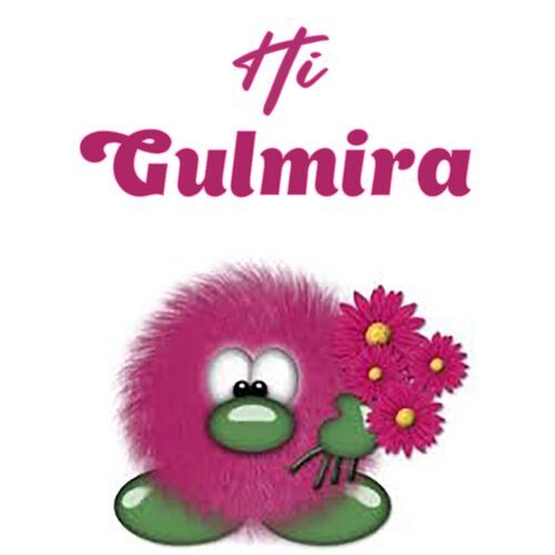 Открытка Gulmira Hi