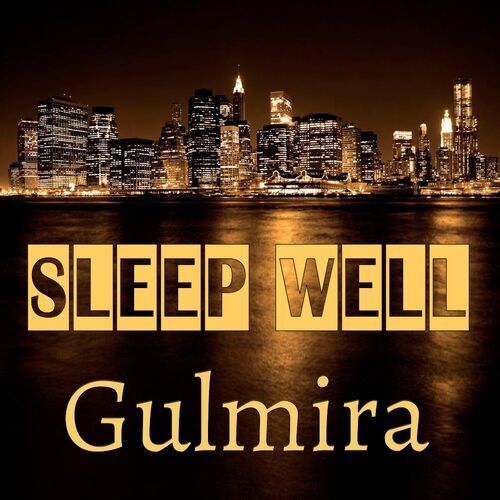 Открытка Gulmira Sleep well