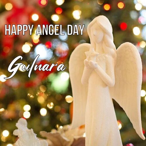 Открытка Gulnara Happy angel day