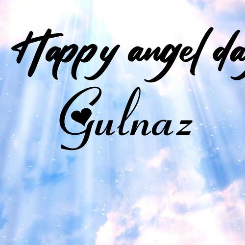 Открытка Gulnaz Happy angel day