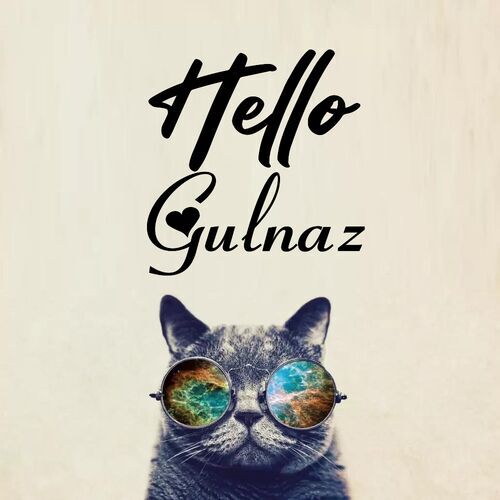 Открытка Gulnaz Hello