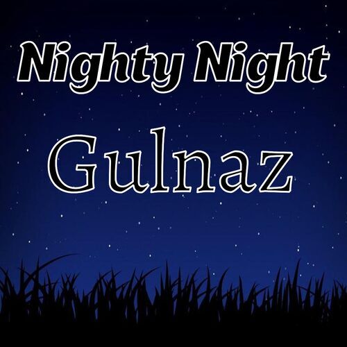 Открытка Gulnaz Nighty Night