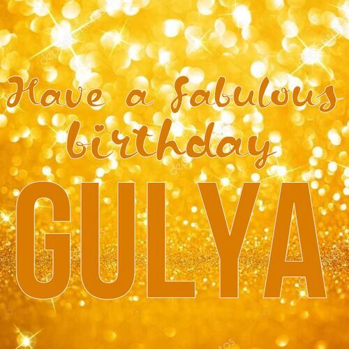 Открытка Gulya Have a fabulous birthday