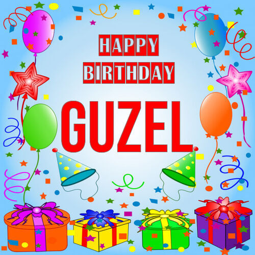 Открытка Guzel Happy birthday