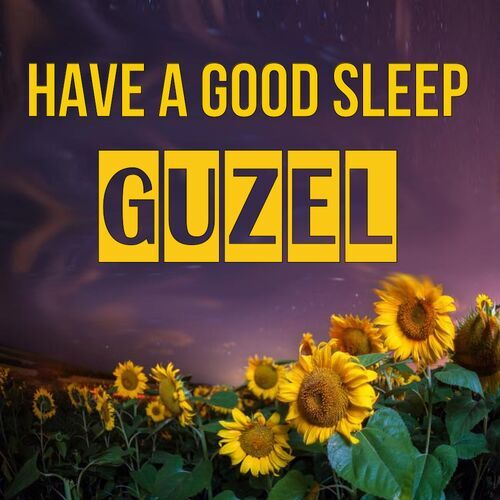 Открытка Guzel Have a good sleep