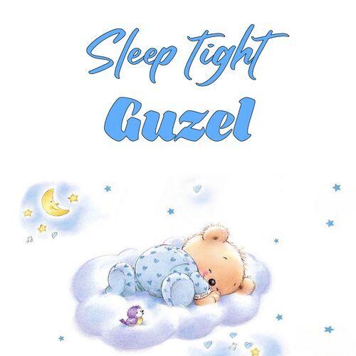 Открытка Guzel Sleep tight