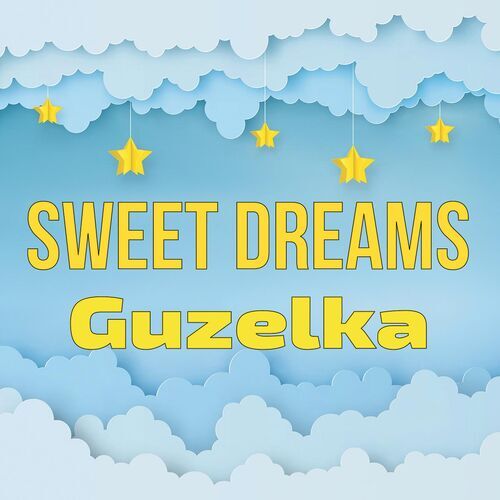 Открытка Guzelka Sweet dreams