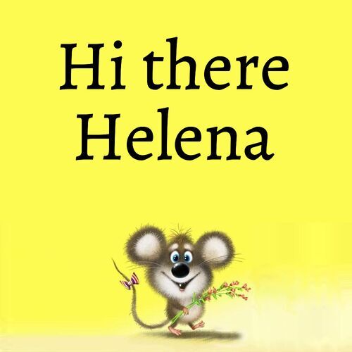 Открытка Helena Hi there