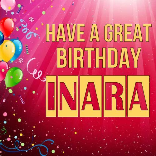 Открытка Inara Have a great birthday