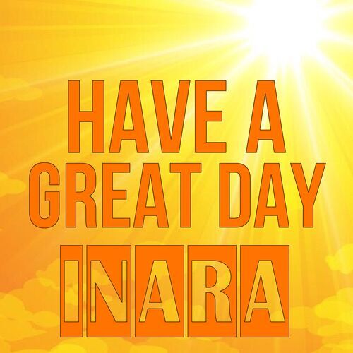 Открытка Inara Have a great day