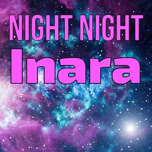 Открытка Inara Night Night