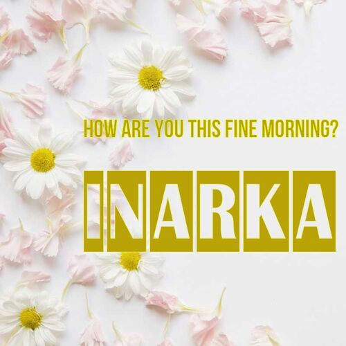 Открытка Inarka How are you this fine morning?