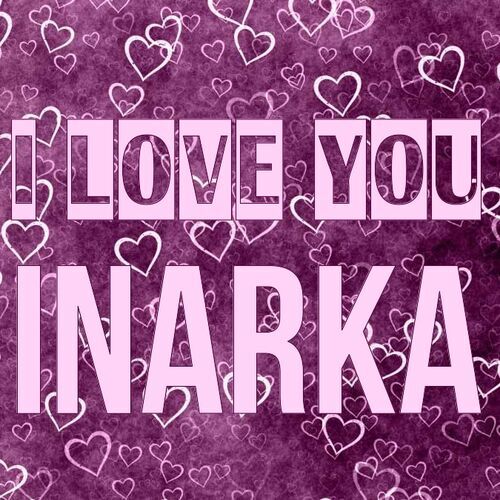 Открытка Inarka I love you