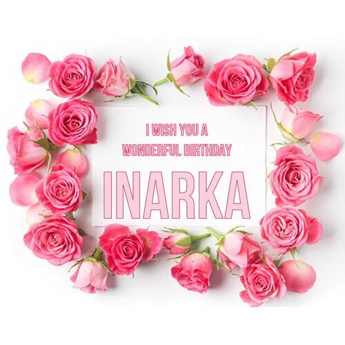 Открытка Inarka I wish you a wonderful birthday