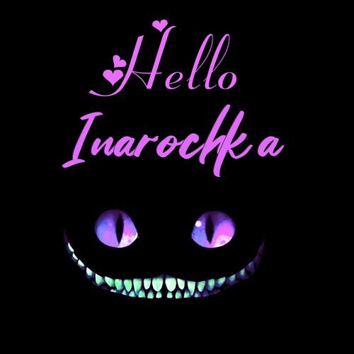 Открытка Inarochka Hello