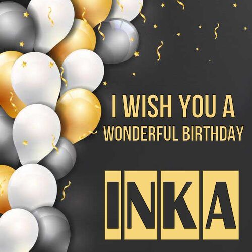 Открытка Inka I wish you a wonderful birthday