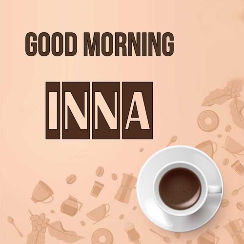 Открытка Inna Good morning