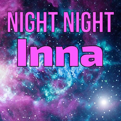 Открытка Inna Night Night