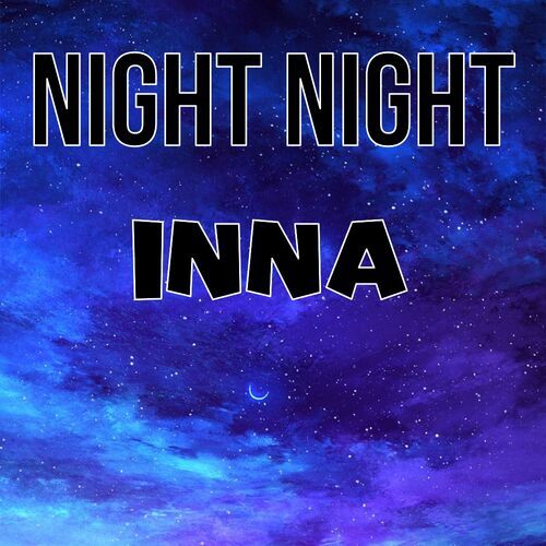 Открытка Inna Night Night