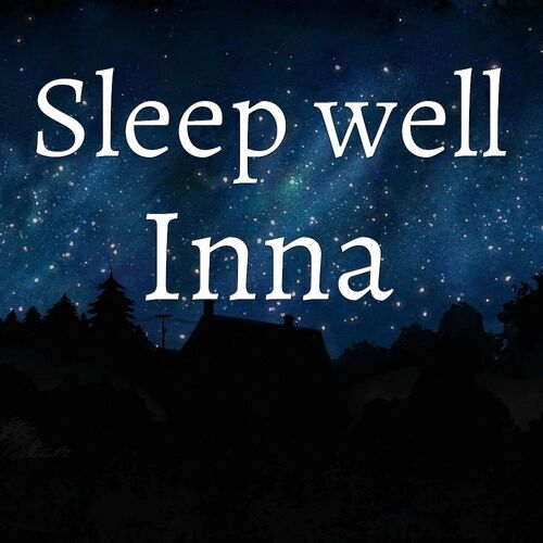 Открытка Inna Sleep well