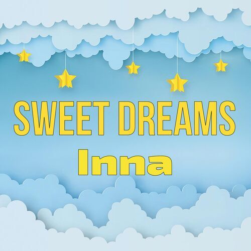 Открытка Inna Sweet dreams