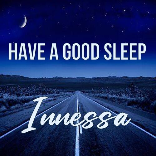 Открытка Innessa Have a good sleep