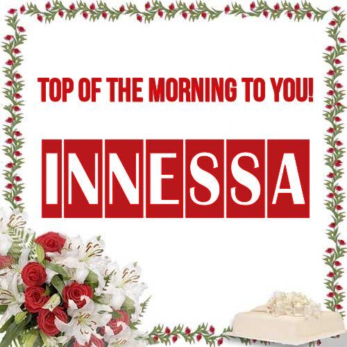 Открытка Innessa Top of the morning to you!