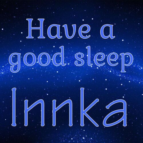 Открытка Innka Have a good sleep