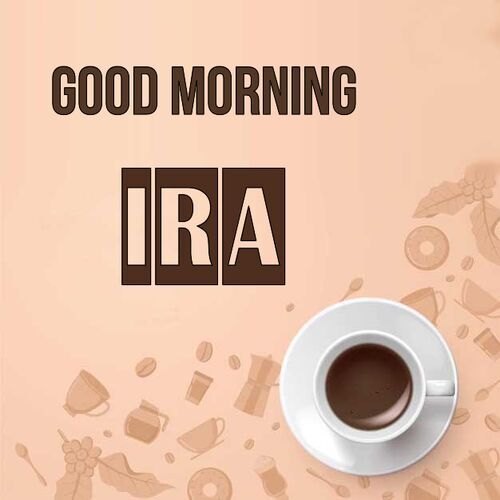 Открытка Ira Good morning