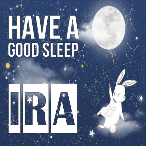 Открытка Ira Have a good sleep