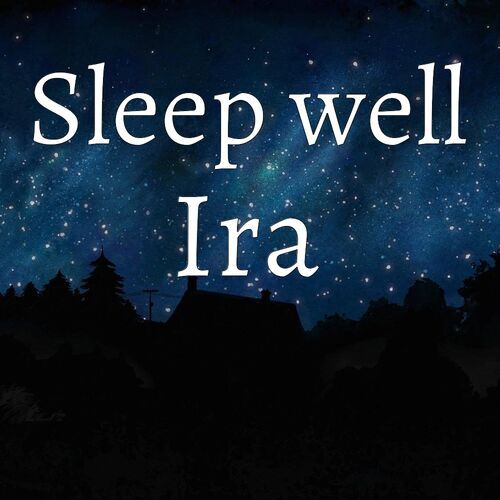 Открытка Ira Sleep well