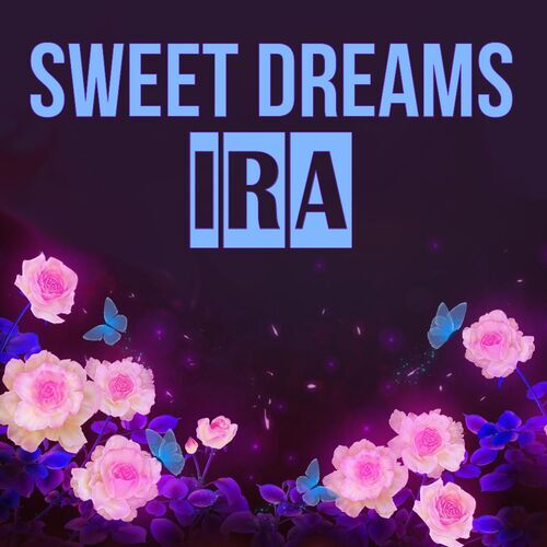 Открытка Ira Sweet dreams