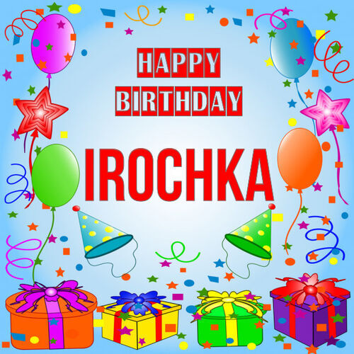 Открытка Irochka Happy birthday