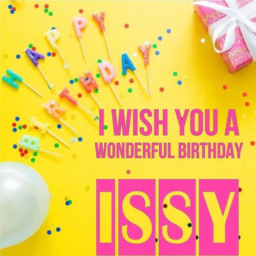 Открытка Issy I wish you a wonderful birthday