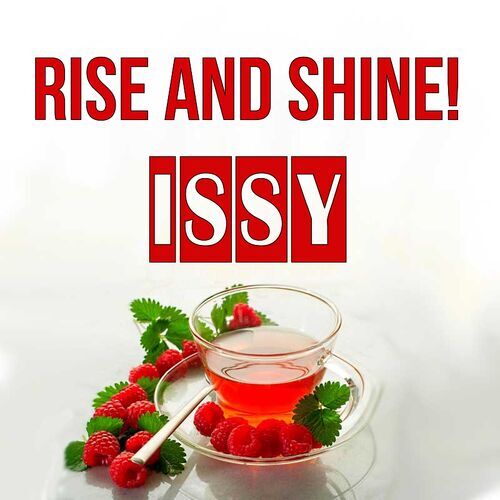 Открытка Issy Rise and shine!