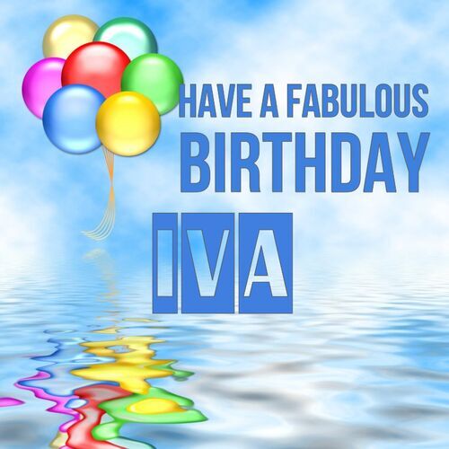 Открытка Iva Have a fabulous birthday