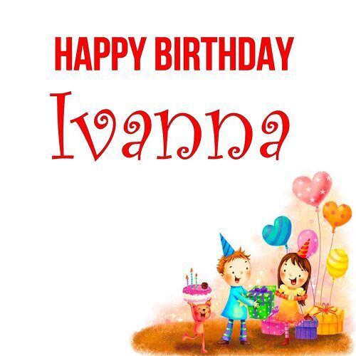 Открытка Ivanna Happy birthday