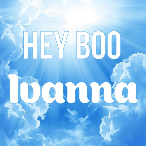 Открытка Ivanna Hey boo